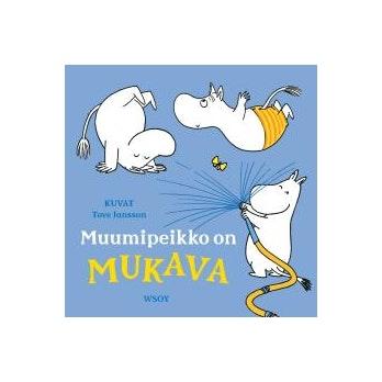 Jansson, Muumipeikko on MUKAVA