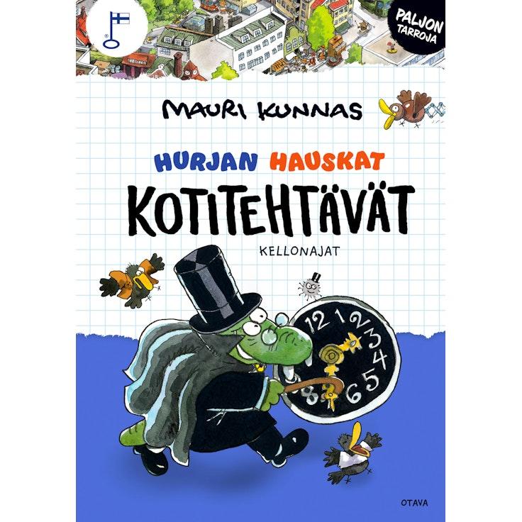 Hurjan hauskat kotitehtävät, Kellonajat